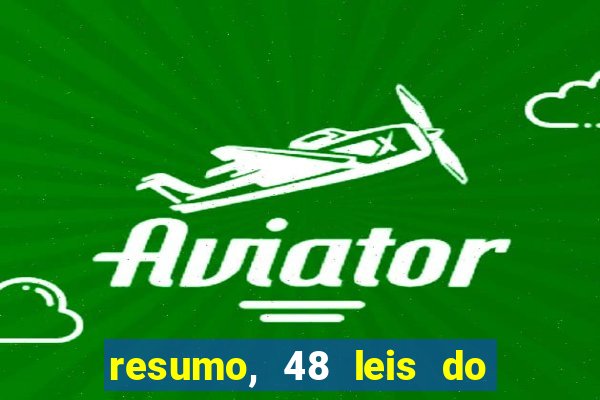 resumo, 48 leis do poder pdf